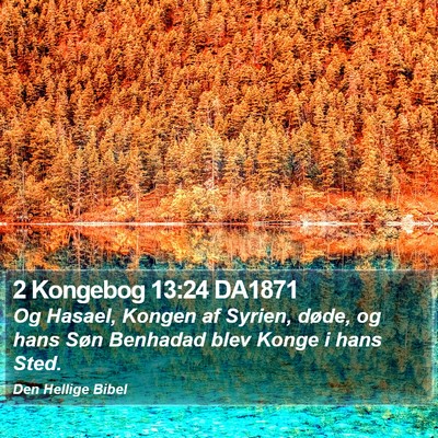 2 Kongebog 13:24 DA1871 Bible Verse Image