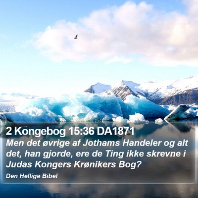 2 Kongebog 15:36 DA1871 Bible Verse Image