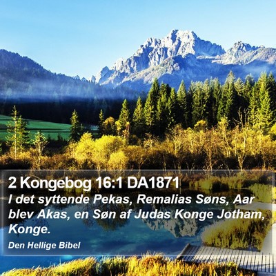 2 Kongebog 16:1 DA1871 Bible Verse Image