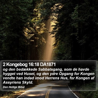 2 Kongebog 16:18 DA1871 Bible Verse Image
