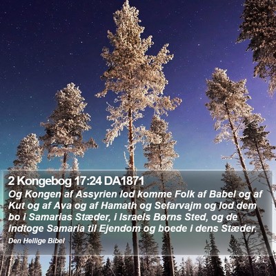 2 Kongebog 17:24 DA1871 Bible Verse Image