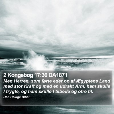 2 Kongebog 17:36 DA1871 Bible Verse Image