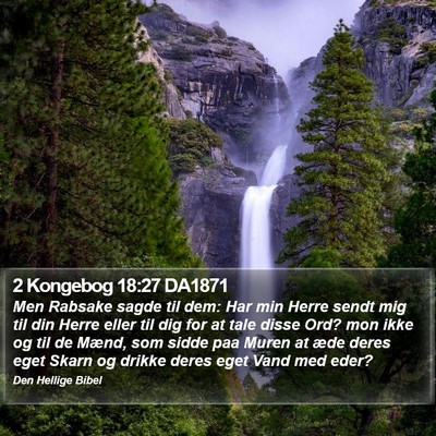 2 Kongebog 18:27 DA1871 Bible Verse Image