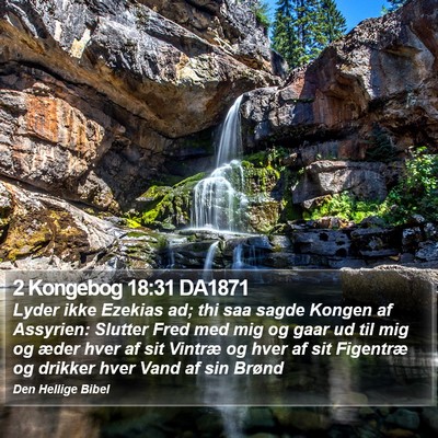 2 Kongebog 18:31 DA1871 Bible Verse Image