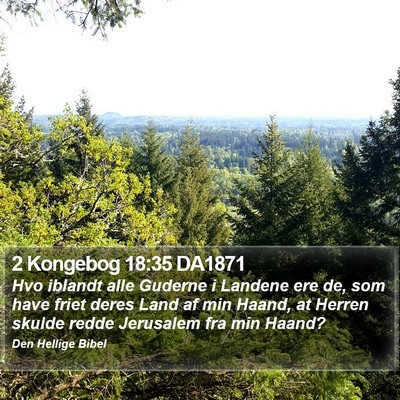 2 Kongebog 18:35 DA1871 Bible Verse Image