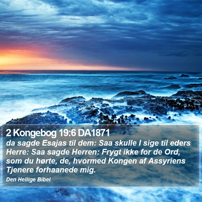2 Kongebog 19:6 DA1871 Bible Verse Image