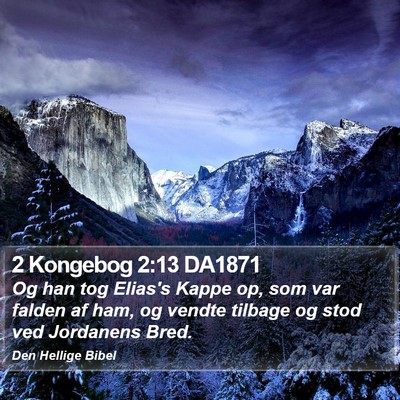 2 Kongebog 2:13 DA1871 Bible Verse Image
