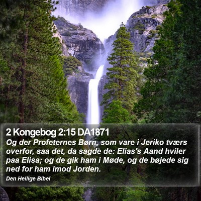2 Kongebog 2:15 DA1871 Bible Verse Image