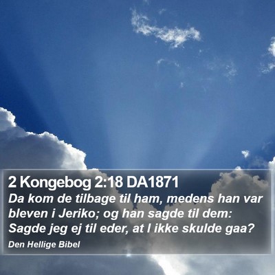 2 Kongebog 2:18 DA1871 Bible Verse Image
