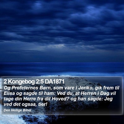2 Kongebog 2:5 DA1871 Bible Verse Image
