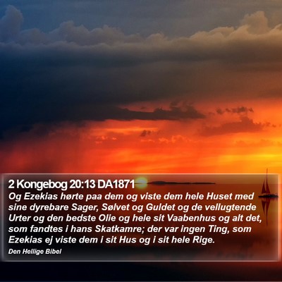 2 Kongebog 20:13 DA1871 Bible Verse Image
