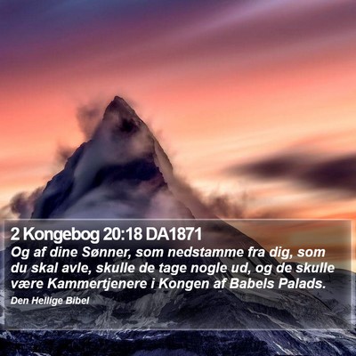 2 Kongebog 20:18 DA1871 Bible Verse Image