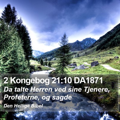 2 Kongebog 21:10 DA1871 Bible Verse Image