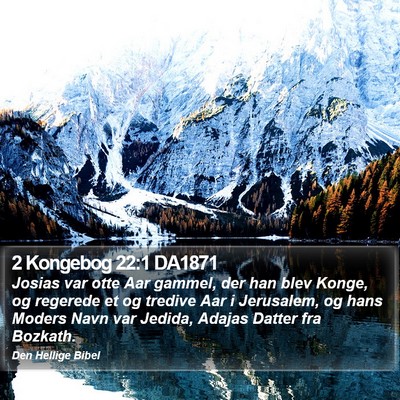 2 Kongebog 22:1 DA1871 Bible Verse Image