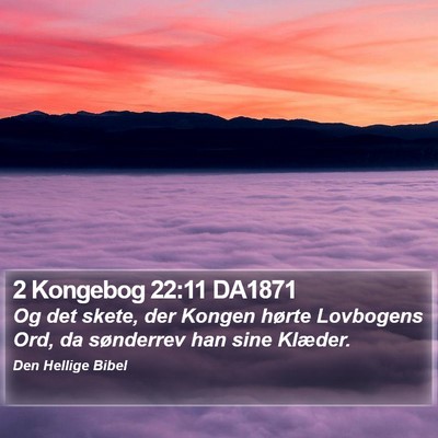 2 Kongebog 22:11 DA1871 Bible Verse Image