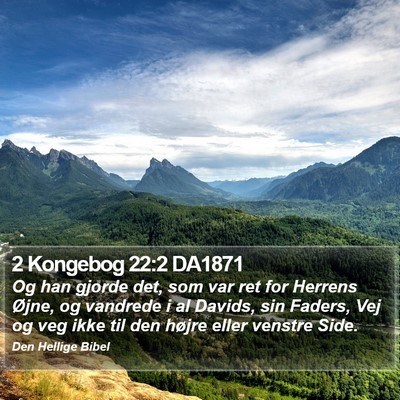 2 Kongebog 22:2 DA1871 Bible Verse Image