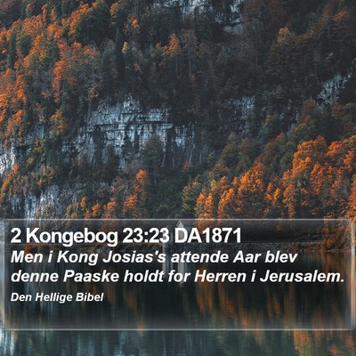 2 Kongebog 23:23 DA1871 Bible Verse Image