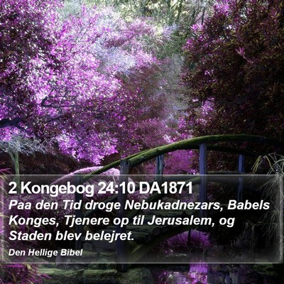 2 Kongebog 24:10 DA1871 Bible Verse Image