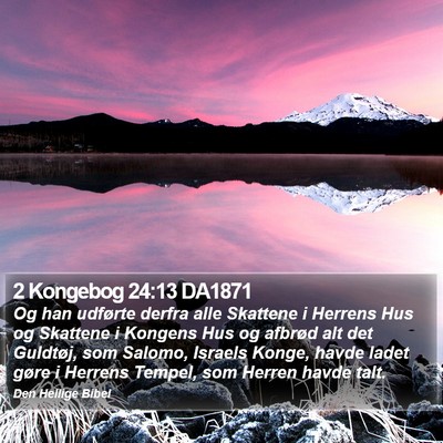 2 Kongebog 24:13 DA1871 Bible Verse Image