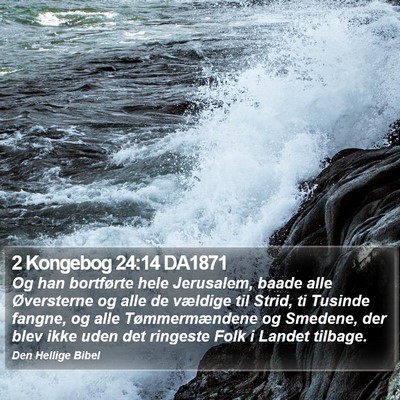 2 Kongebog 24:14 DA1871 Bible Verse Image