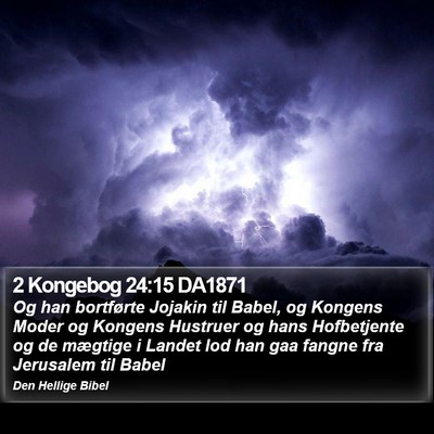 2 Kongebog 24:15 DA1871 Bible Verse Image
