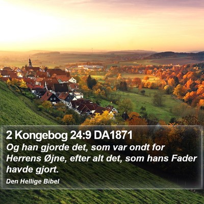 2 Kongebog 24:9 DA1871 Bible Verse Image