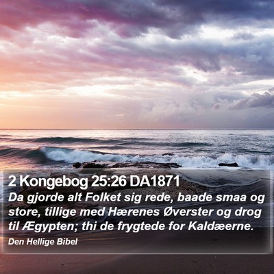 2 Kongebog 25:26 DA1871 Bible Verse Image