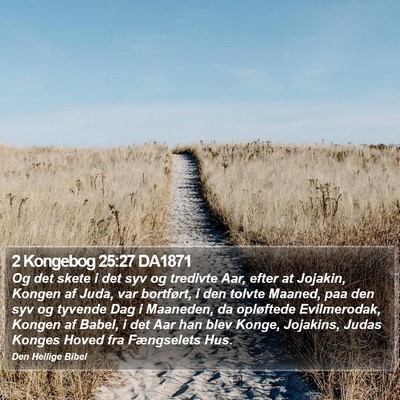 2 Kongebog 25:27 DA1871 Bible Verse Image