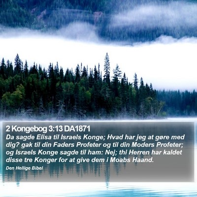 2 Kongebog 3:13 DA1871 Bible Verse Image