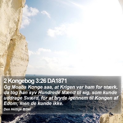 2 Kongebog 3:26 DA1871 Bible Verse Image