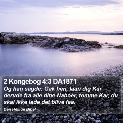 2 Kongebog 4:3 DA1871 Bible Verse Image