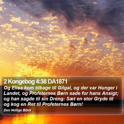 2 Kongebog 4:38 DA1871 Bible Verse Image