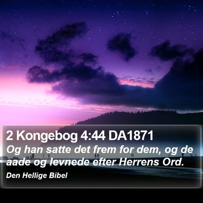 2 Kongebog 4:44 DA1871 Bible Verse Image
