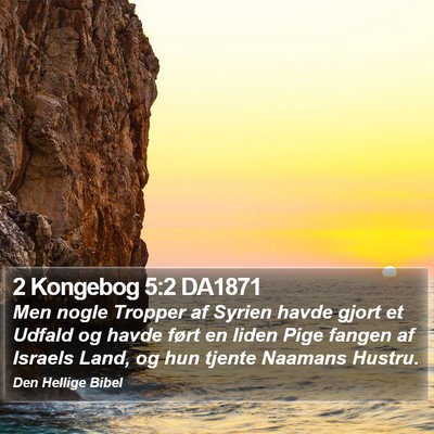 2 Kongebog 5:2 DA1871 Bible Verse Image