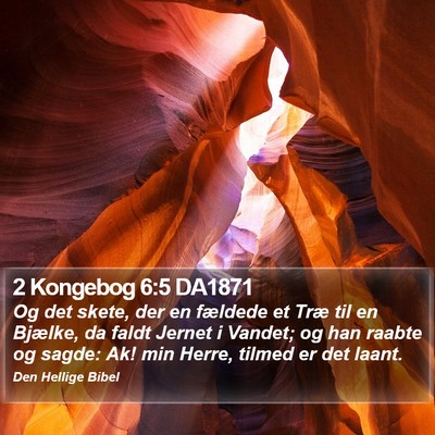 2 Kongebog 6:5 DA1871 Bible Verse Image