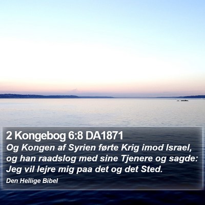 2 Kongebog 6:8 DA1871 Bible Verse Image