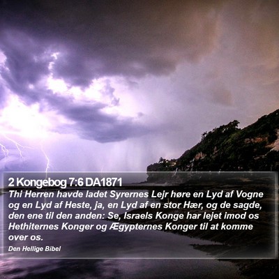 2 Kongebog 7:6 DA1871 Bible Verse Image