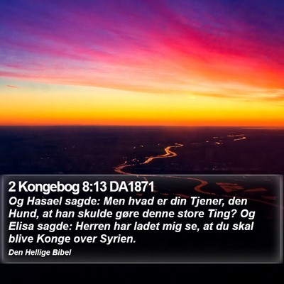 2 Kongebog 8:13 DA1871 Bible Verse Image