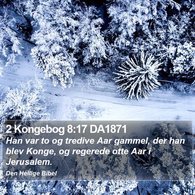 2 Kongebog 8:17 DA1871 Bible Verse Image