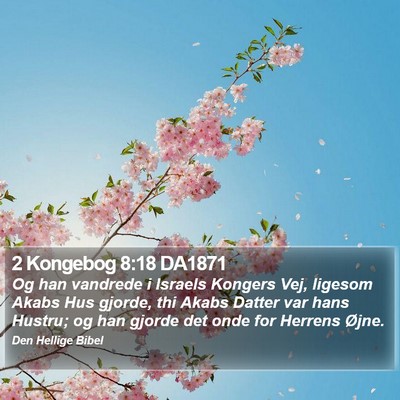 2 Kongebog 8:18 DA1871 Bible Verse Image