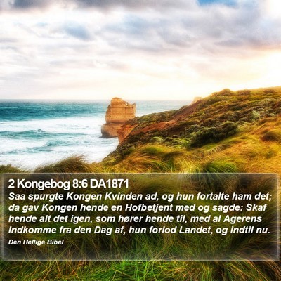 2 Kongebog 8:6 DA1871 Bible Verse Image