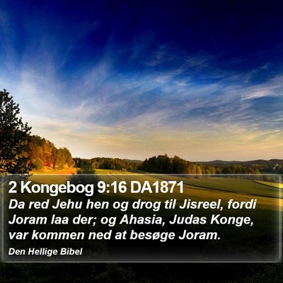 2 Kongebog 9:16 DA1871 Bible Verse Image