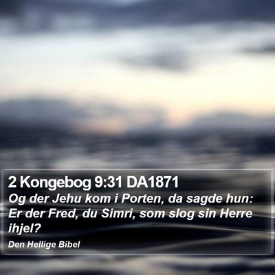 2 Kongebog 9:31 DA1871 Bible Verse Image