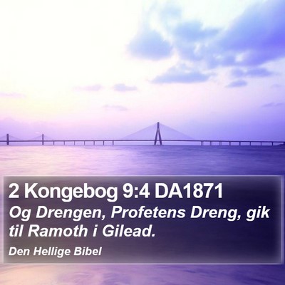 2 Kongebog 9:4 DA1871 Bible Verse Image