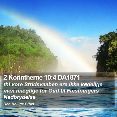 2 Korintherne 10:4 DA1871 Bible Verse Image
