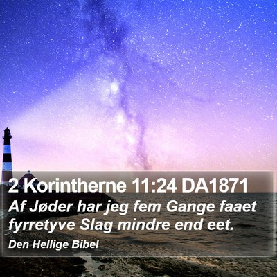 2 Korintherne 11:24 DA1871 Bible Verse Image