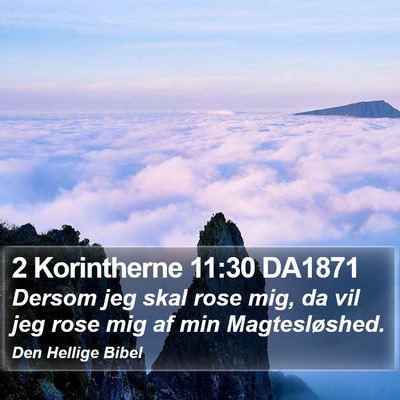 2 Korintherne 11:30 DA1871 Bible Verse Image