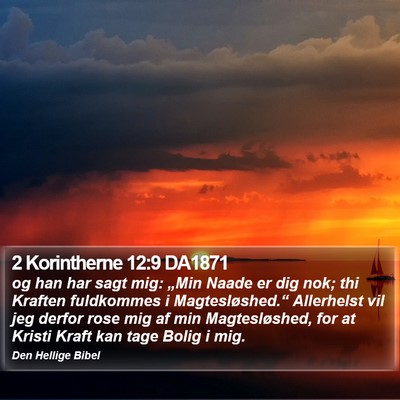 2 Korintherne 12:9 DA1871 Bible Verse Image