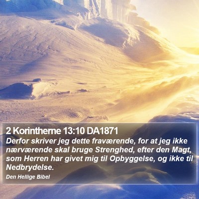 2 Korintherne 13:10 DA1871 Bible Verse Image