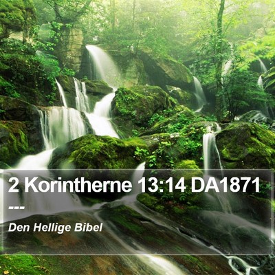 2 Korintherne 13:14 DA1871 Bible Verse Image